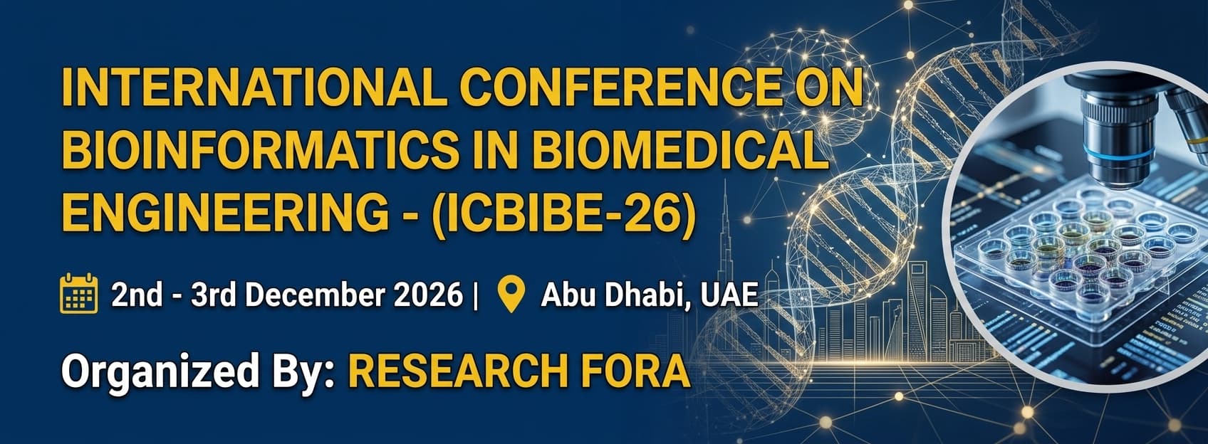 International Conference on Bioinformatics in Biomedical Engineering - (ICBIBE-26)
