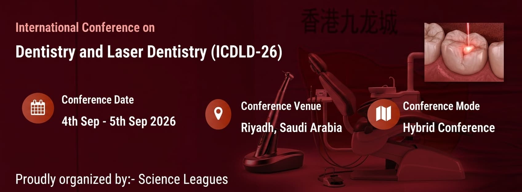 International Conference on Dentistry and Laser Dentistry (ICDLD-26)
