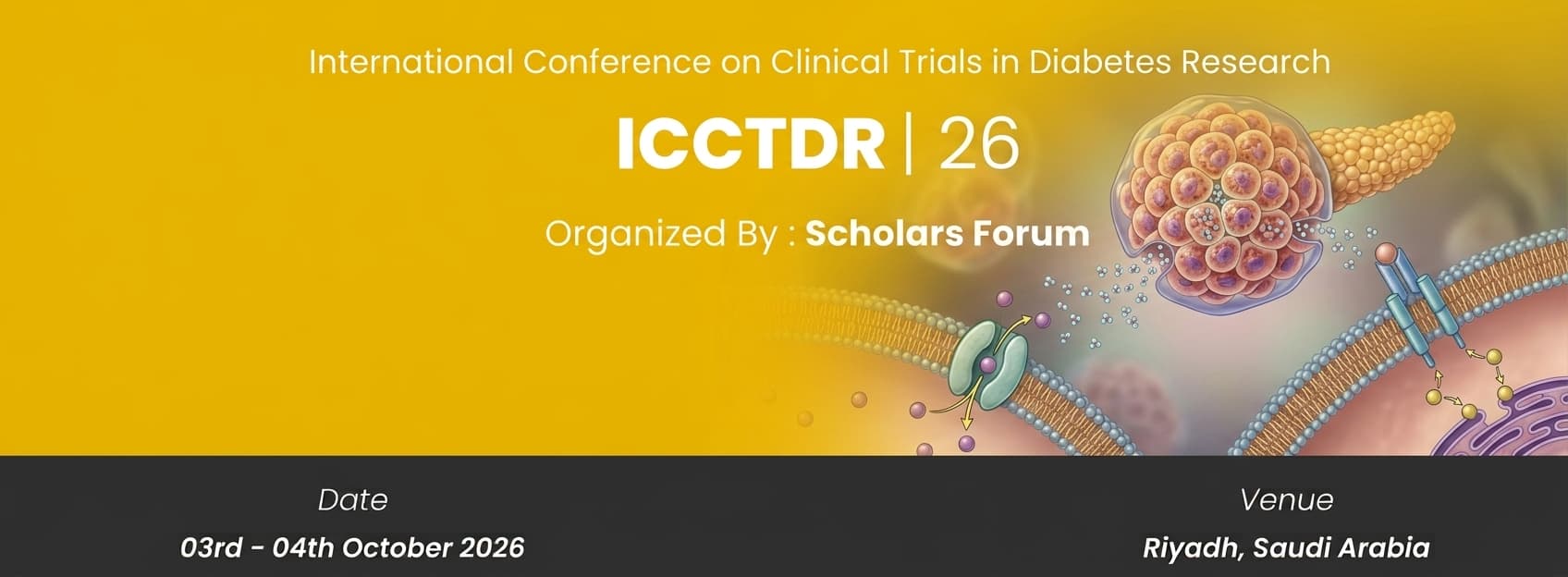International Conference on Clinical Trials in Diabetes Research ICCTDR | 26