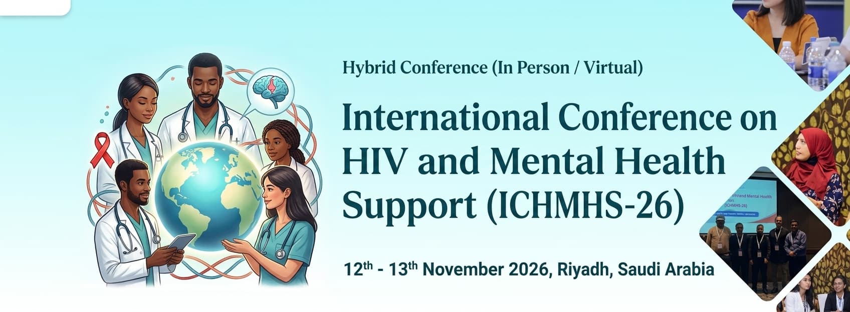 International Conference on HIV and Mental Health Support (ICHMHS - 26)