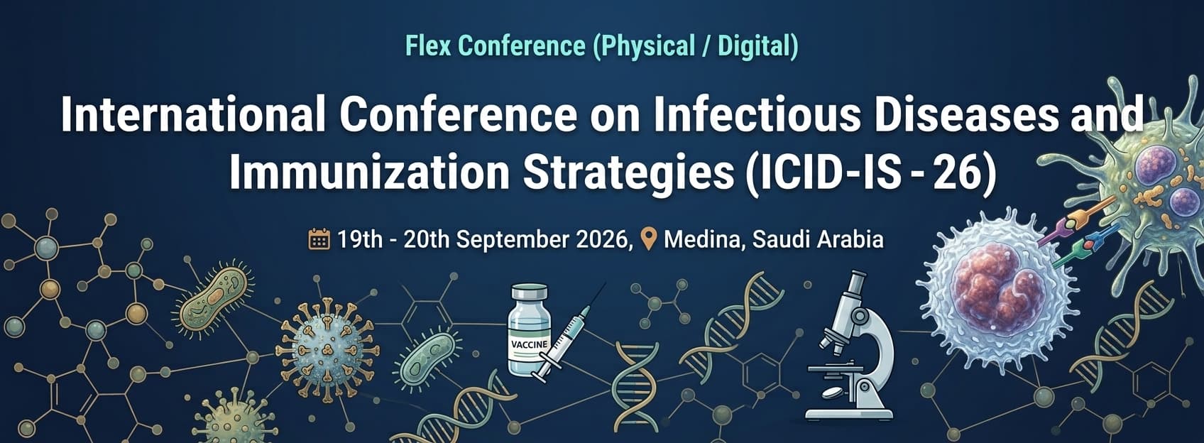 International Conference on Infectious Diseases and Immunization Strategies (ICID-IS - 26)