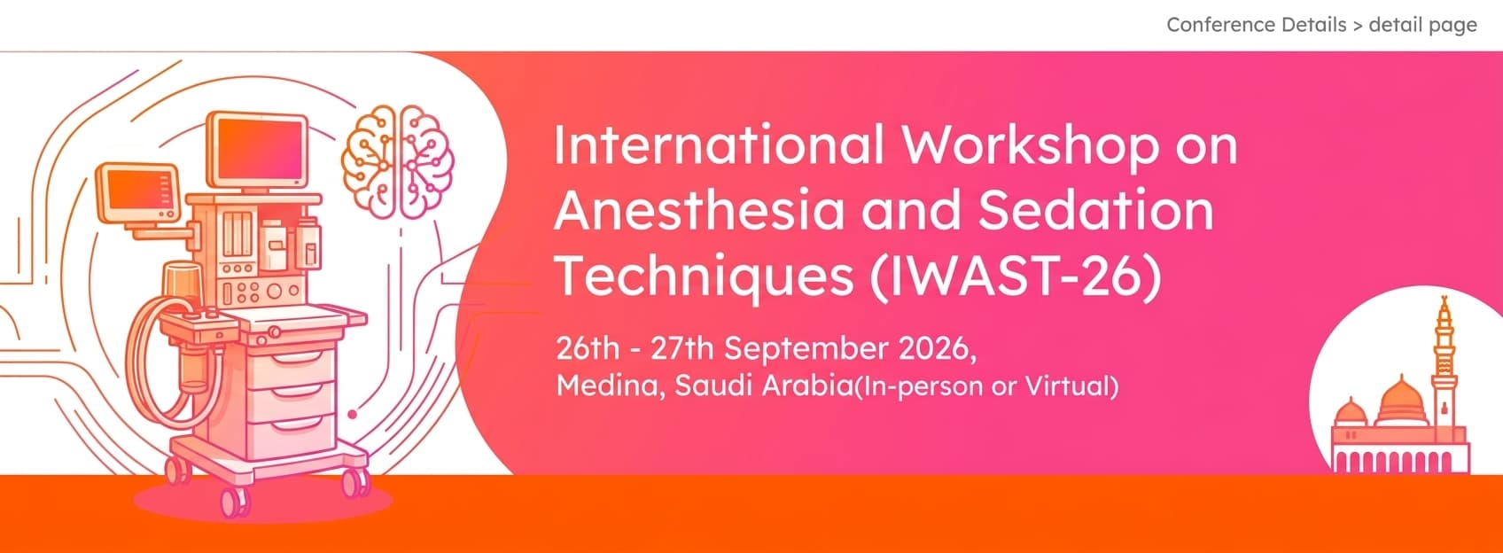 International Workshop on Anesthesia and Sedation Techniques (IWAST-26)