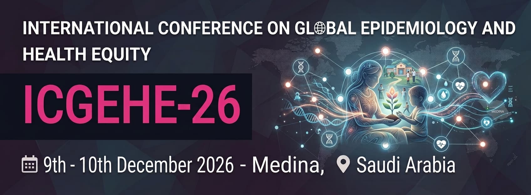 International Conference on Global Epidemiology and Health Equity (ICGEHE-26)