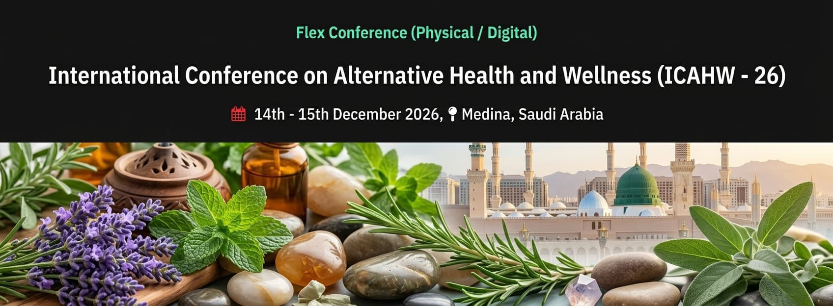 International Conference on Alternative Health and Wellness (ICAHW - 26)
