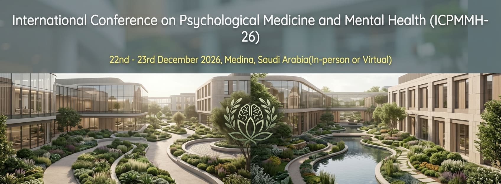 International Conference on Psychological Medicine and Mental Health (ICPMMH-26)