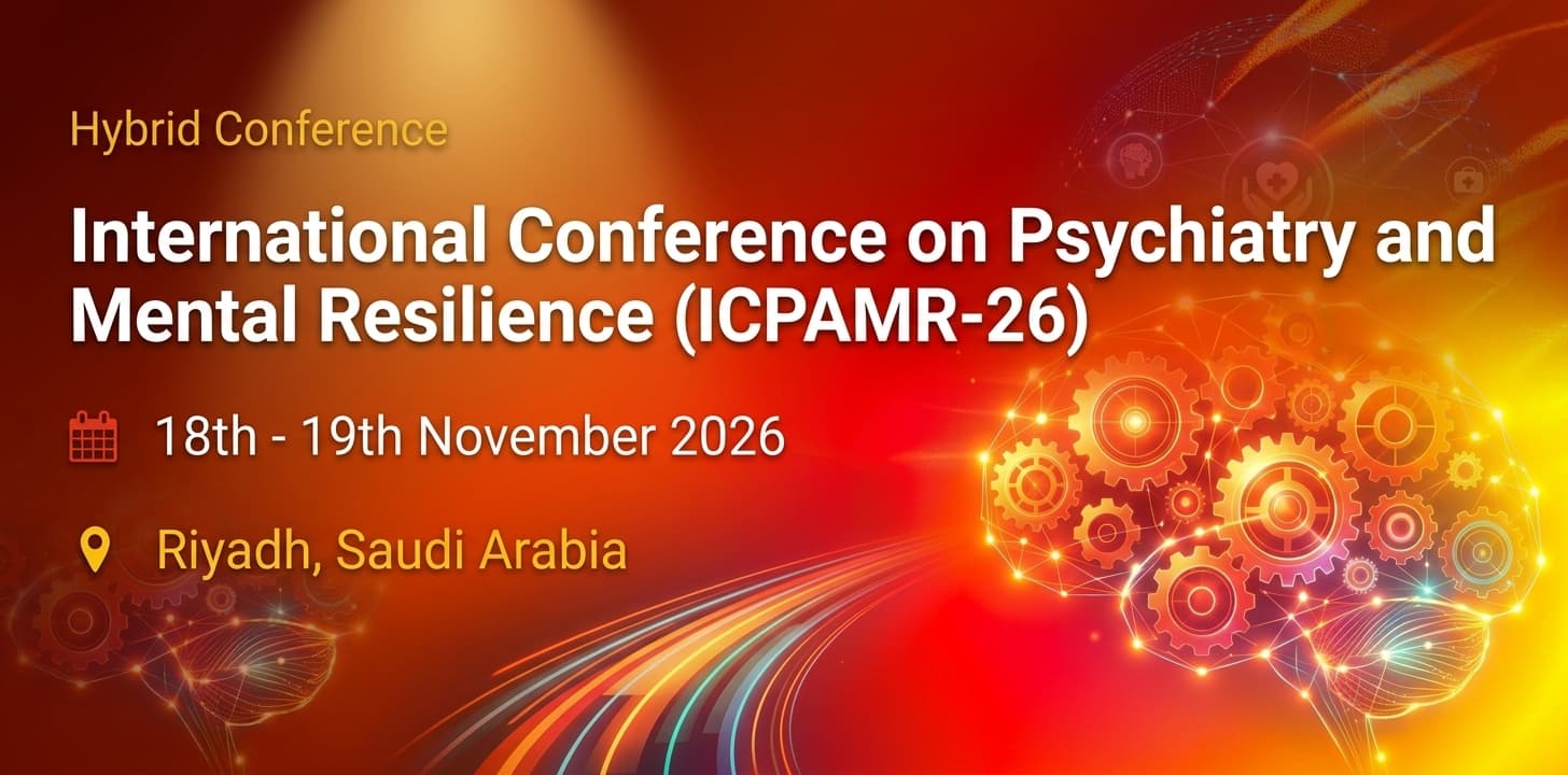 International Conference on Psychiatry and Mental Resilience (ICPAMR-26)