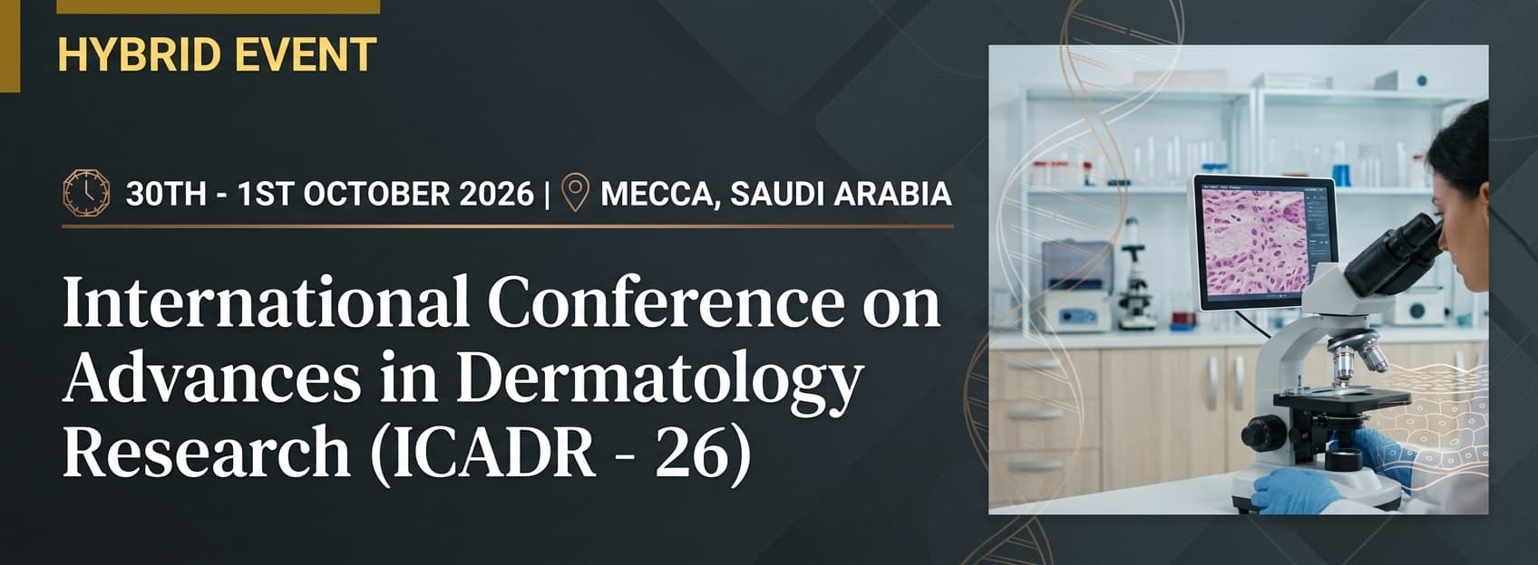 International Conference on Advances in Dermatology Research (ICADR - 26)