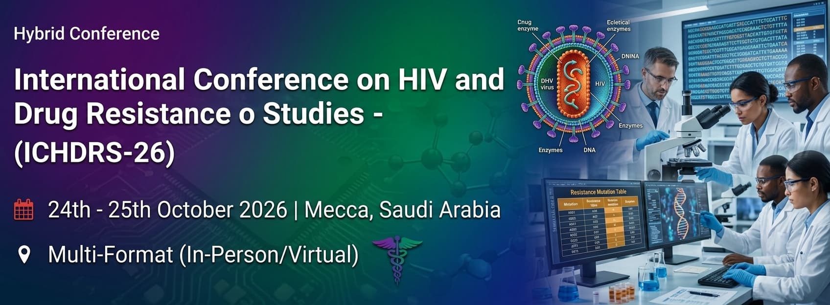 International Conference on HIV and Drug Resistance Studies - (ICHDRS-26)