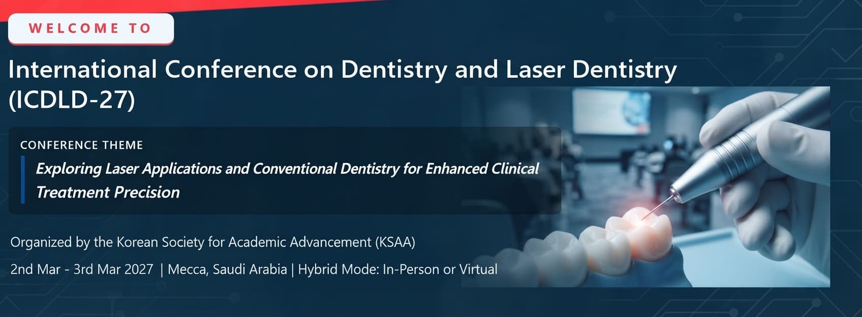 International Conference on Dentistry and Laser Dentistry (ICDLD-27)