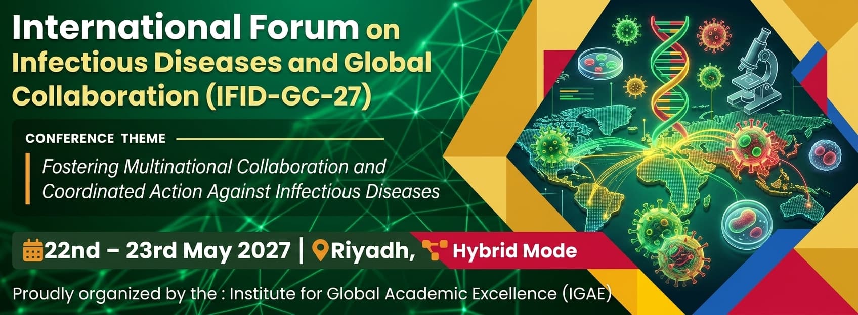 International Forum on Infectious Diseases and Global Collaboration (IFID-GC-27)