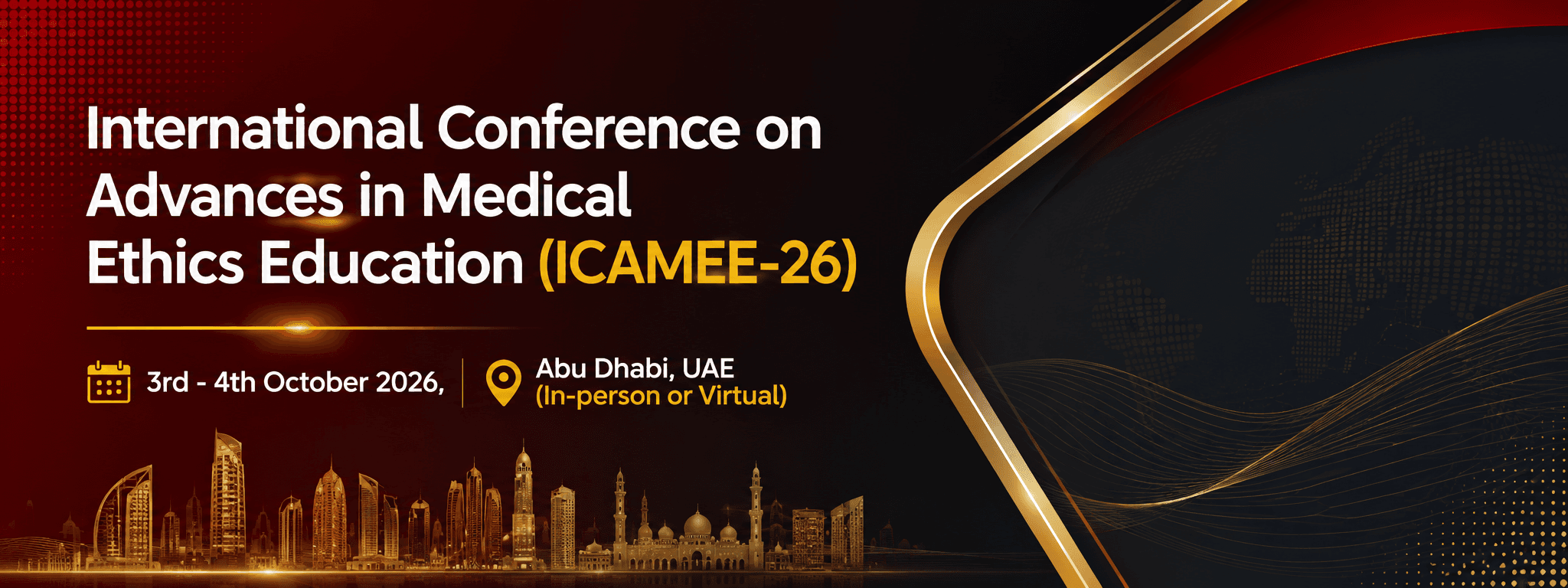 International Conference on Advances in Medical Ethics Education (ICAMEE-26)