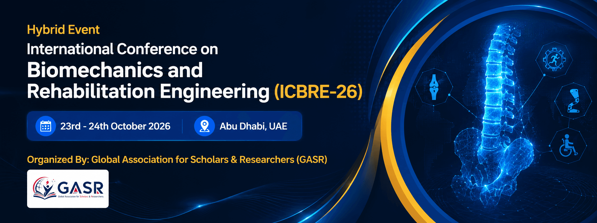 International Conference on Biomechanics and Rehabilitation Engineering (ICBRE-26)