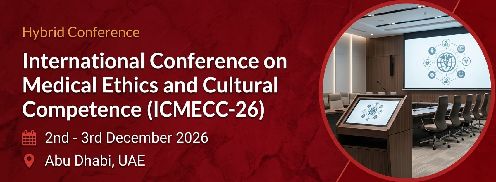 International Conference on Medical Ethics and Cultural Competence (ICMECC-26)
