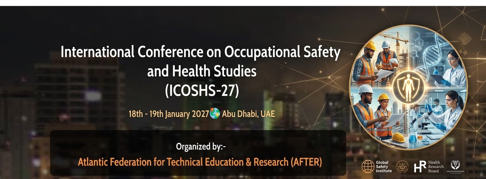 International Conference on Occupational Safety and Health Studies (ICOSHS-27)