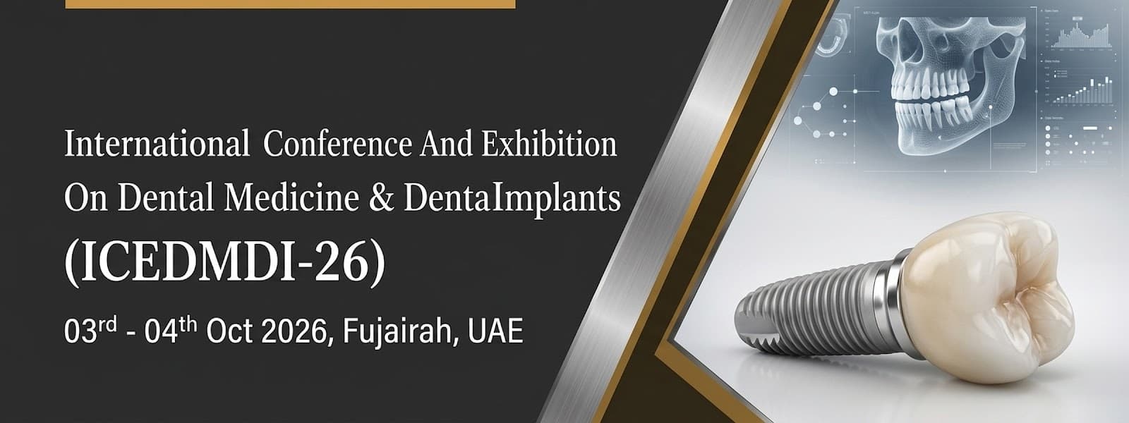 International Conference And Exhibition On Dental Medicine & Dental Implants (ICEDMDI-26)