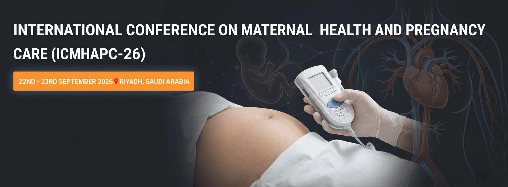 International Conference on Maternal Health and Pregnancy Care (ICMHAPC-26)
