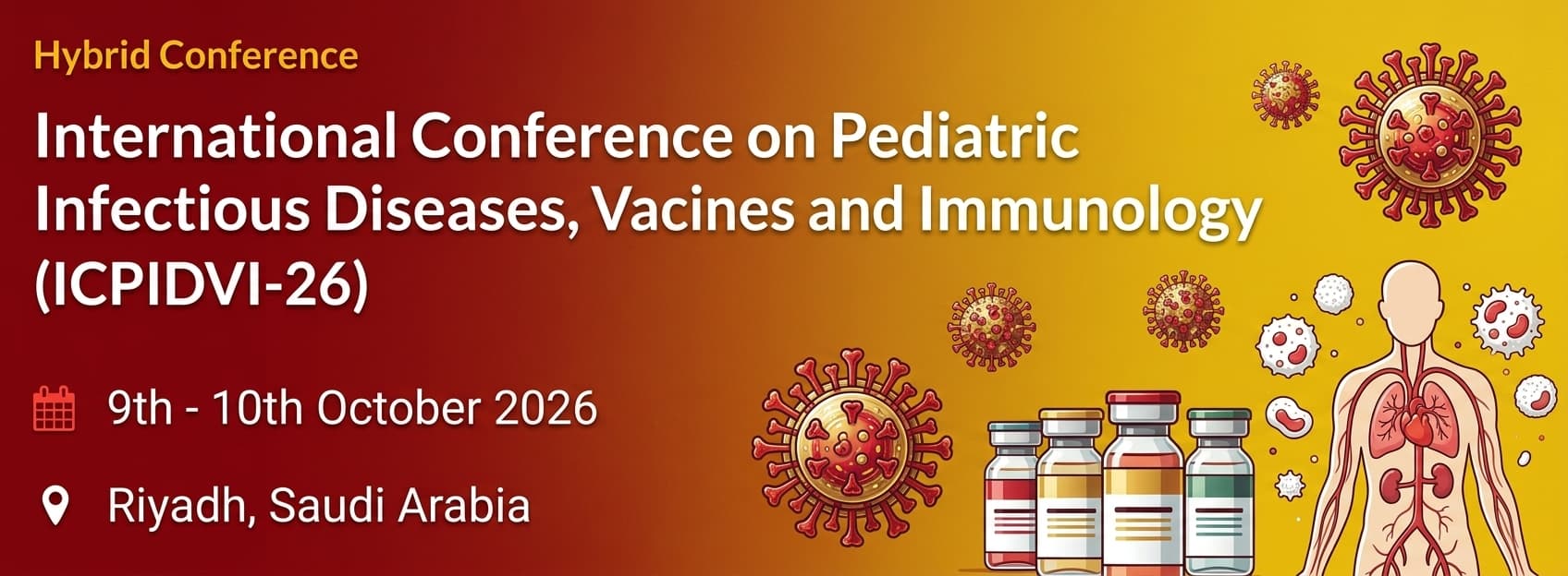 International Conference on Pediatric Infectious Diseases, Vaccines and Immunology (ICPIDVI-26)