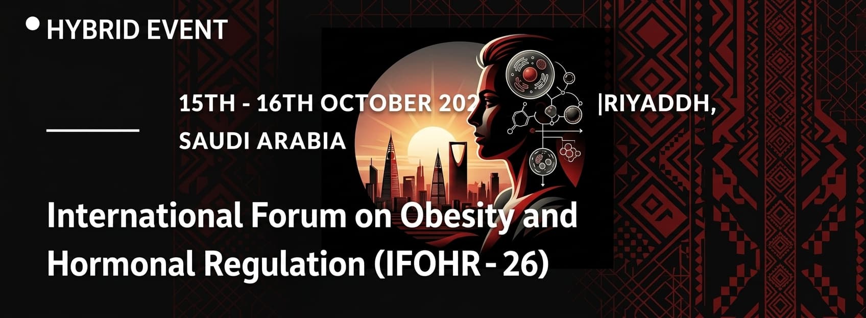International Forum on Obesity and Hormonal Regulation (IFOHR - 26)
