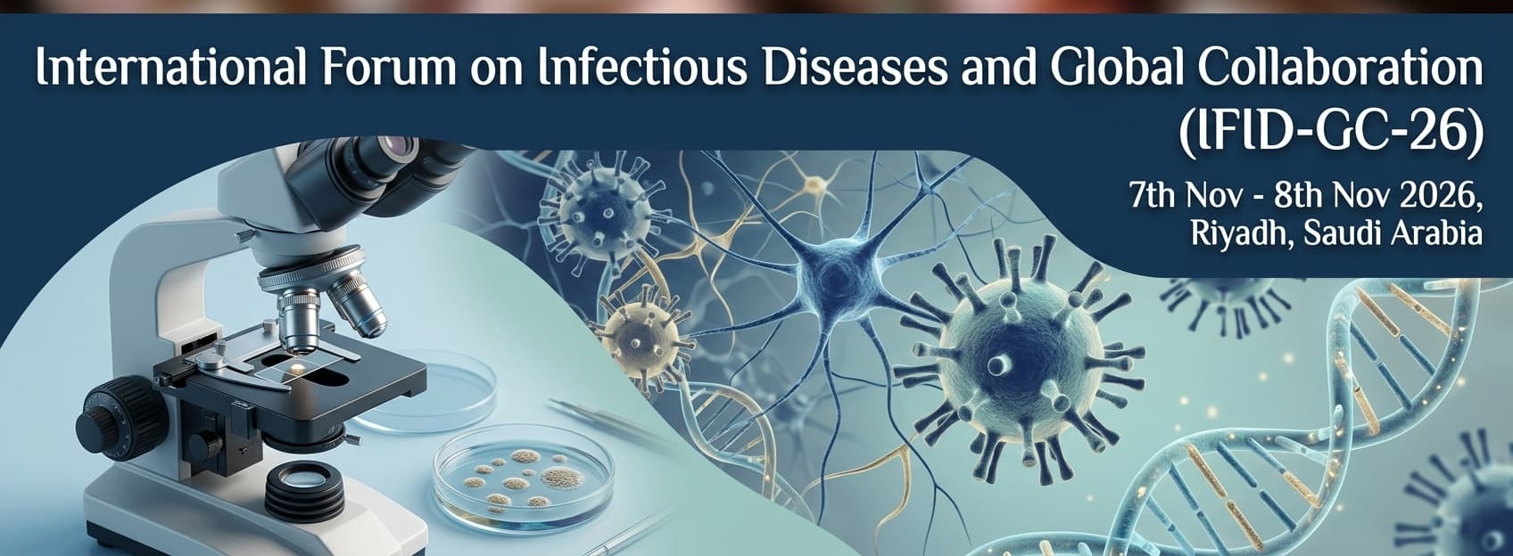 International Forum on Infectious Diseases and Global Collaboration (IFID-GC-26)v