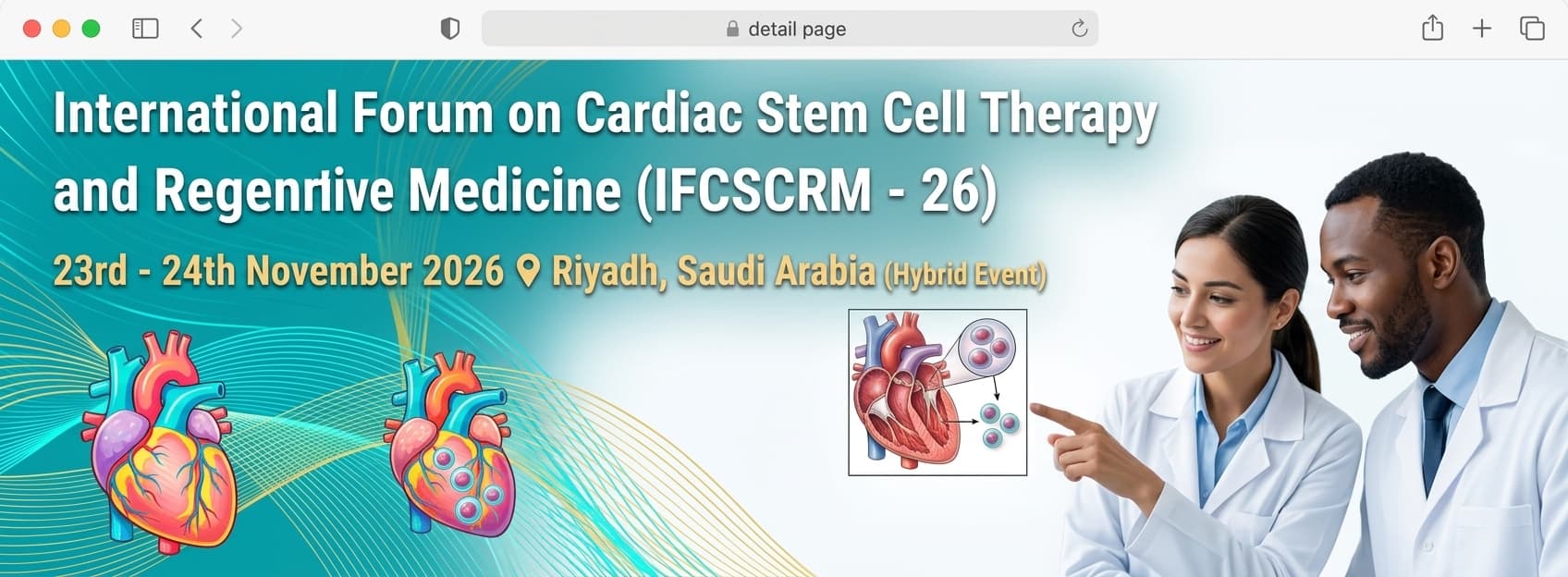 International Forum on Cardiac Stem Cell Therapy and Regenerative Medicine (IFCSCRM - 26)