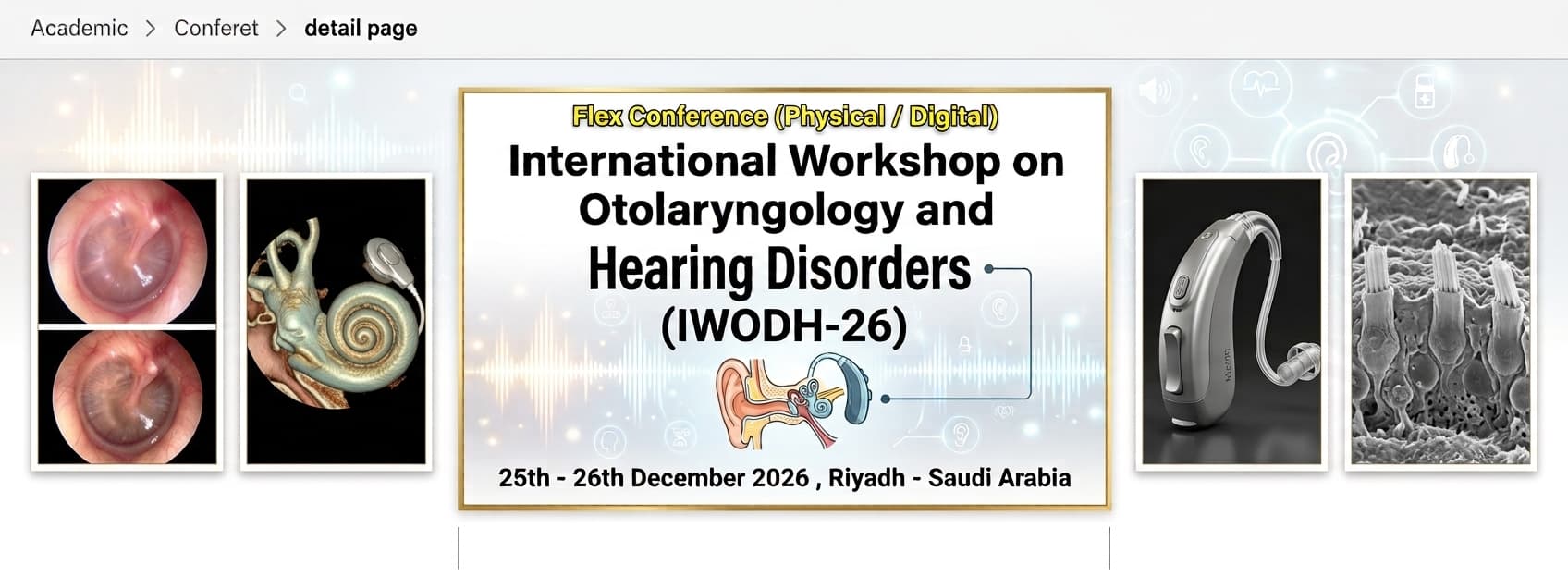 International Workshop on Otolaryngology and Hearing Disorders - (IWODH-26)
