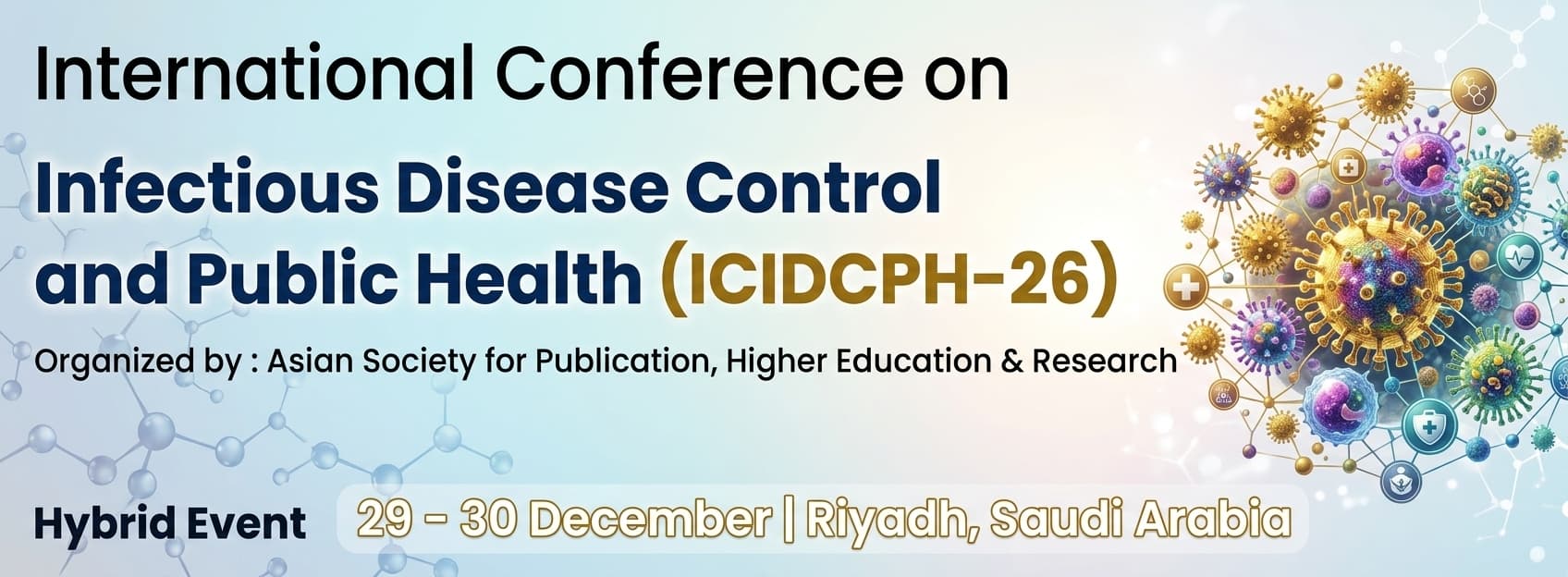 International Conference on Infectious Disease Control and Public Health (ICIDCPH-26)