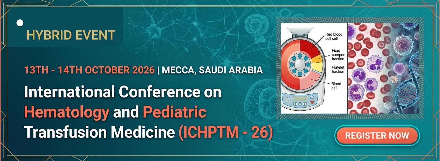 International Conference on Hematology and Pediatric Transfusion Medicine (ICHPTM - 26)