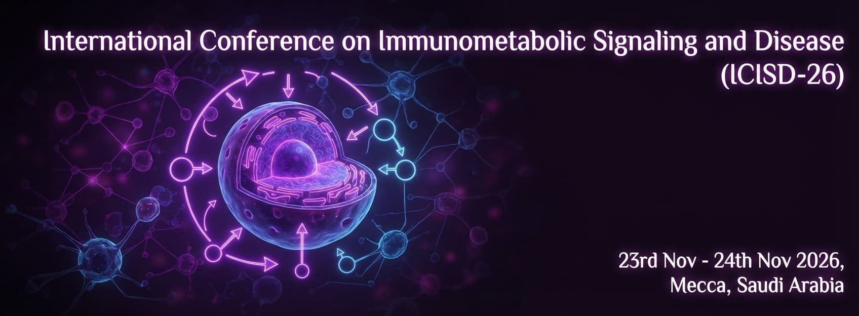 International Conference on Immunometabolic Signaling and Disease (ICISD-26)
