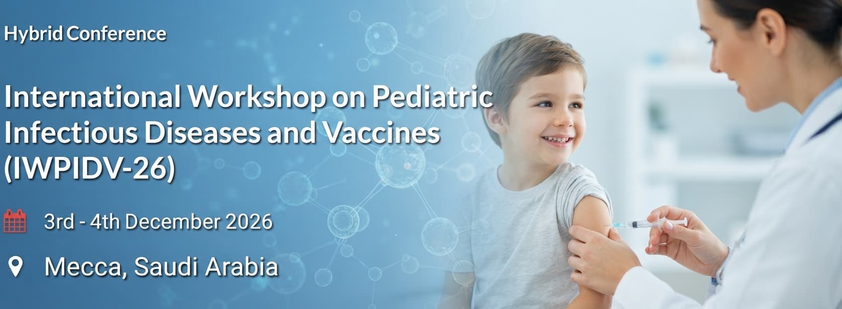 International Workshop on Pediatric Infectious Diseases and Vaccines (IWPIDV-26)