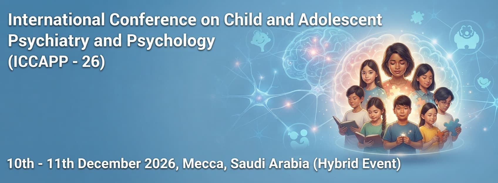 International Conference on Child and Adolescent Psychiatry and Psychology (ICCAPP - 26)