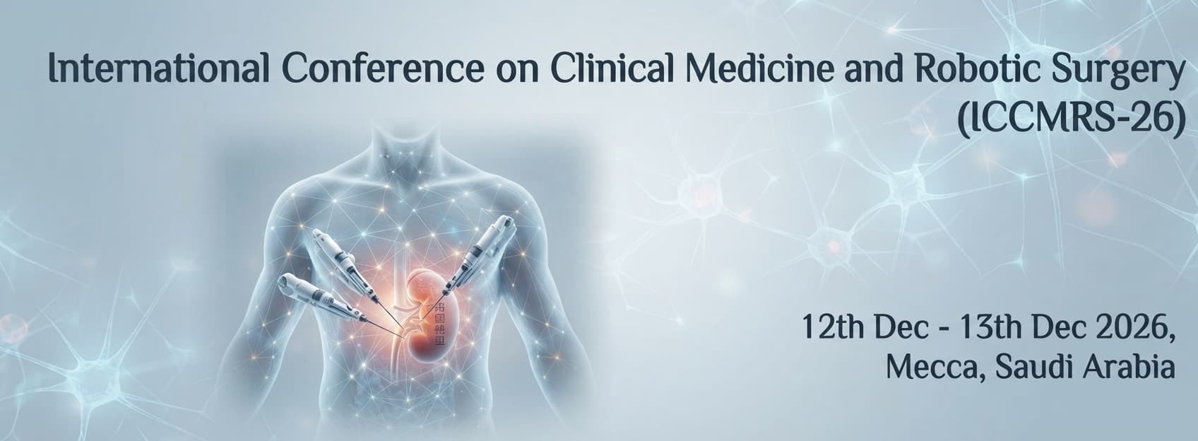 International Conference on Clinical Medicine and Robotic Surgery (ICCMRS-26)