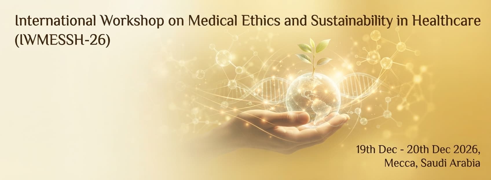 International Workshop on Medical Ethics and Sustainability in Healthcare (IWMESSH-26)