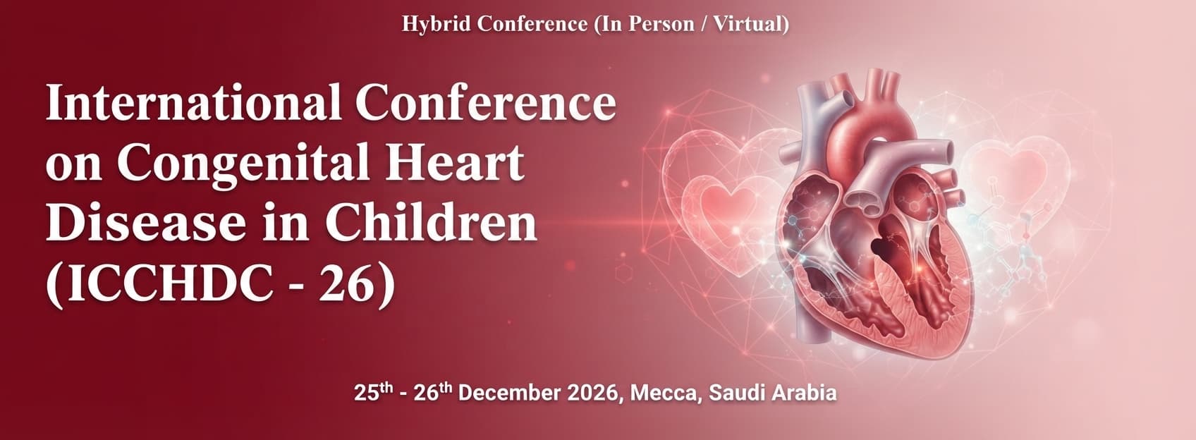 International Conference on Congenital Heart Disease in Children (ICCHDC - 26)