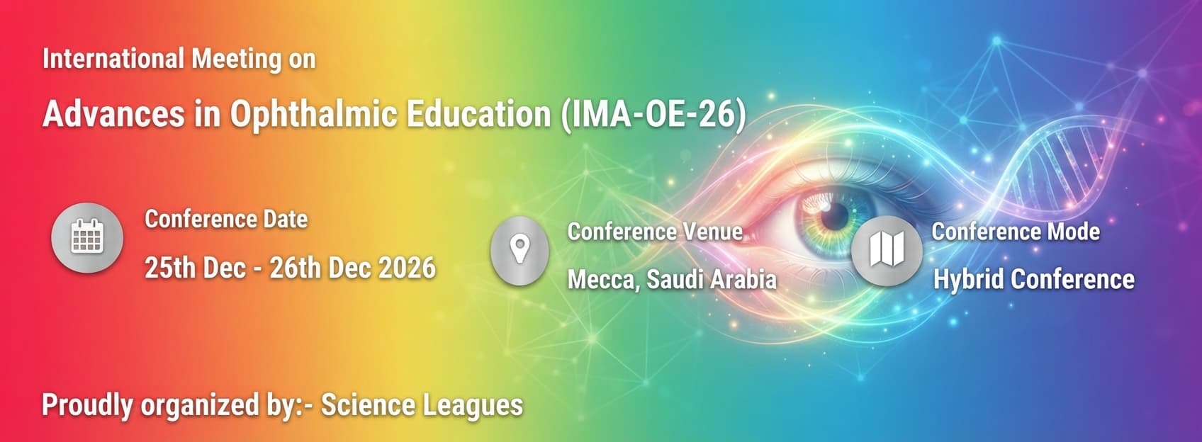 International Meeting on Advances in Ophthalmic Education (IMA-OE-26)