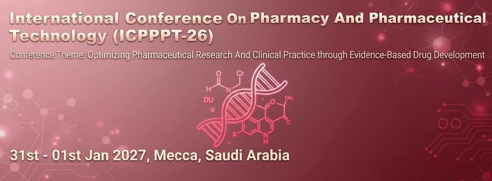 International Conference On Pharmacy And Pharmaceutical Technology (ICPPPT-26)