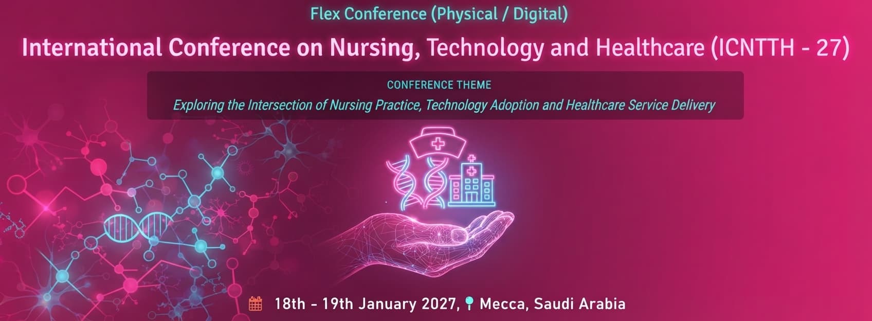 International Conference on Nursing, Technology and Healthcare (ICNTH - 27)