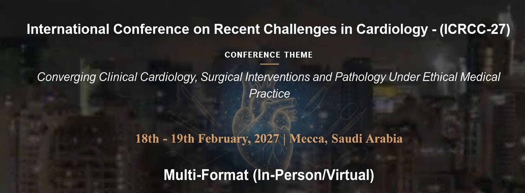 International Conference on Recent Challenges in Cardiology - (ICRCC-27)