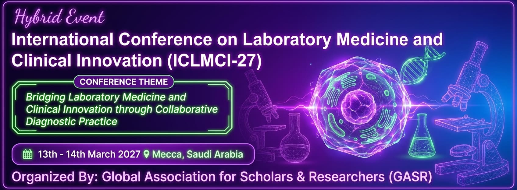 International Conference on Laboratory Medicine and Clinical Innovation (ICLMCI-27)