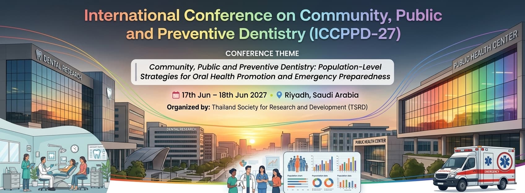 International Conference on Community, Public and Preventive Dentistry (ICCPPD-27)