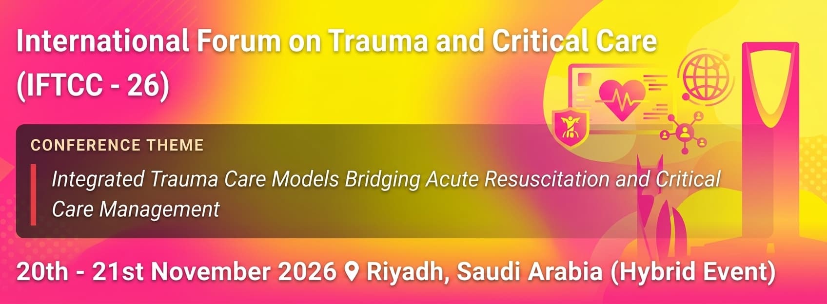 International Forum on Trauma and Critical Care (IFTCC - 26)