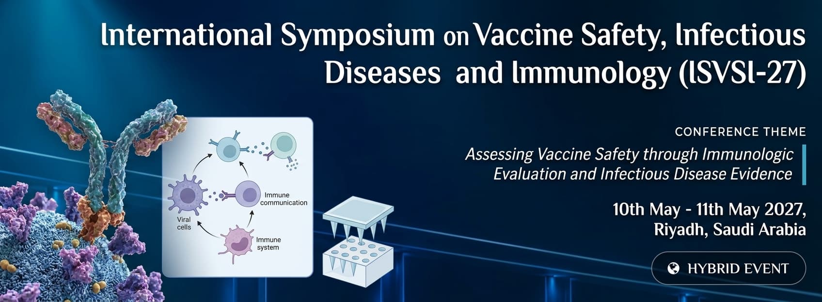 International Symposium on Vaccine Safety, Infectious Diseases and Immunology (ISVSI-27)